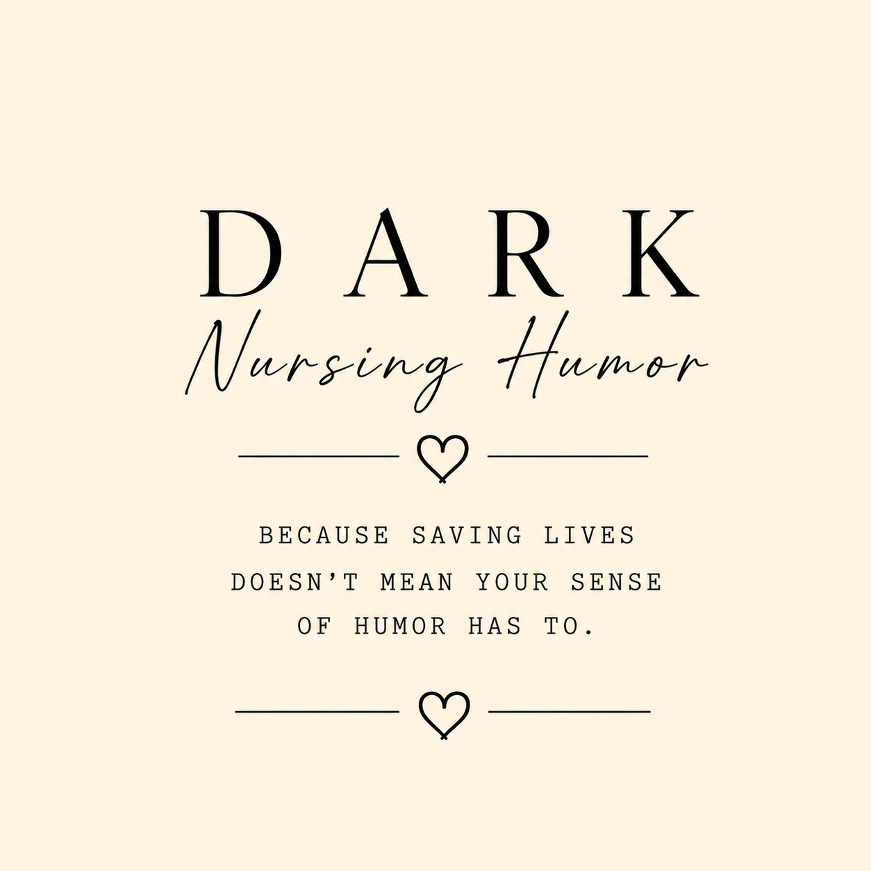 Dark Nursing Humor