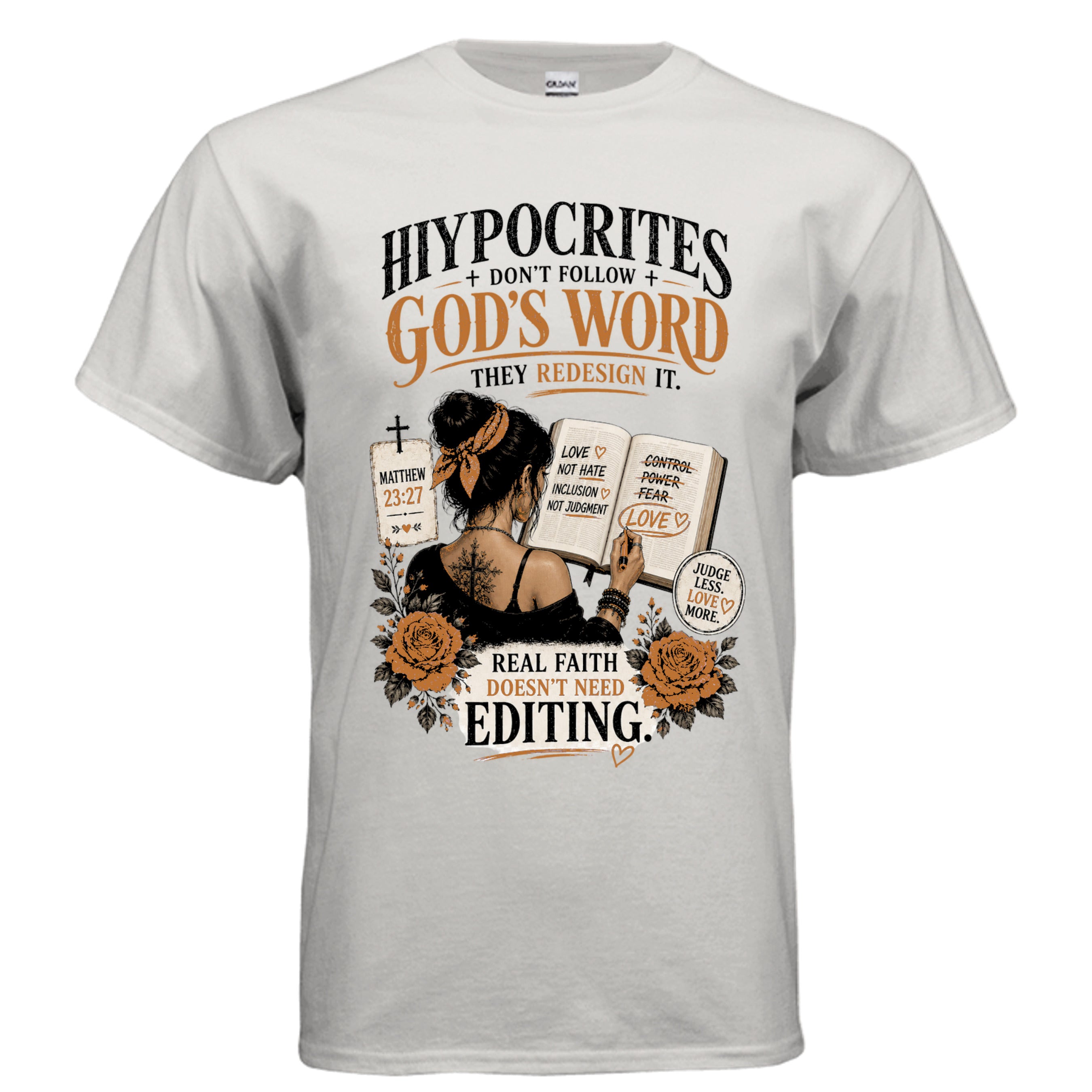 Vintage Christian graphic T-shirt reading "Hypocrites Don't Follow God's Word, They Redesign It" with an open Bible, floral accents, and the phrase "Real Faith Doesn't Need Editing."