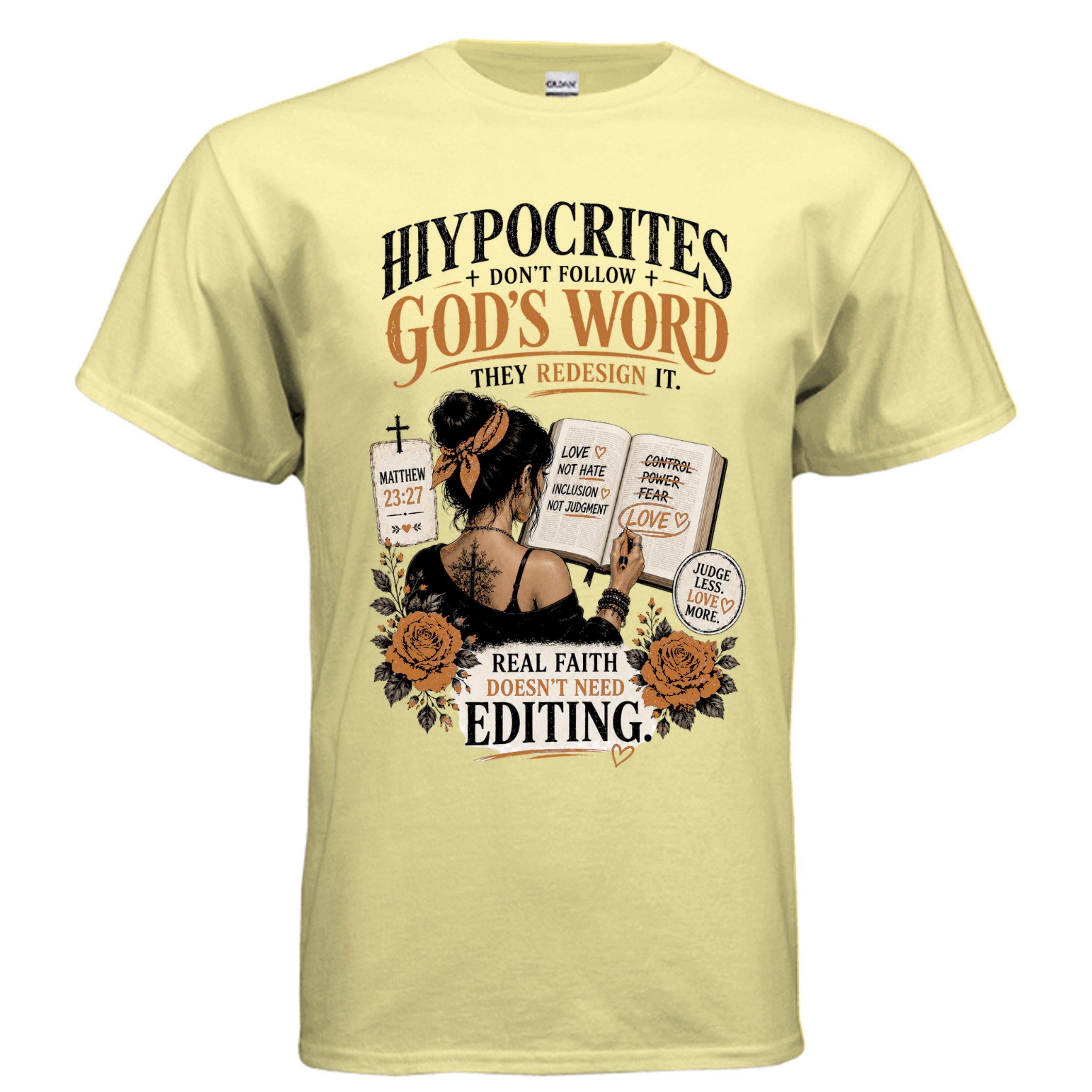 Vintage Christian graphic T-shirt reading "Hypocrites Don't Follow God's Word, They Redesign It" with an open Bible, floral accents, and the phrase "Real Faith Doesn't Need Editing."