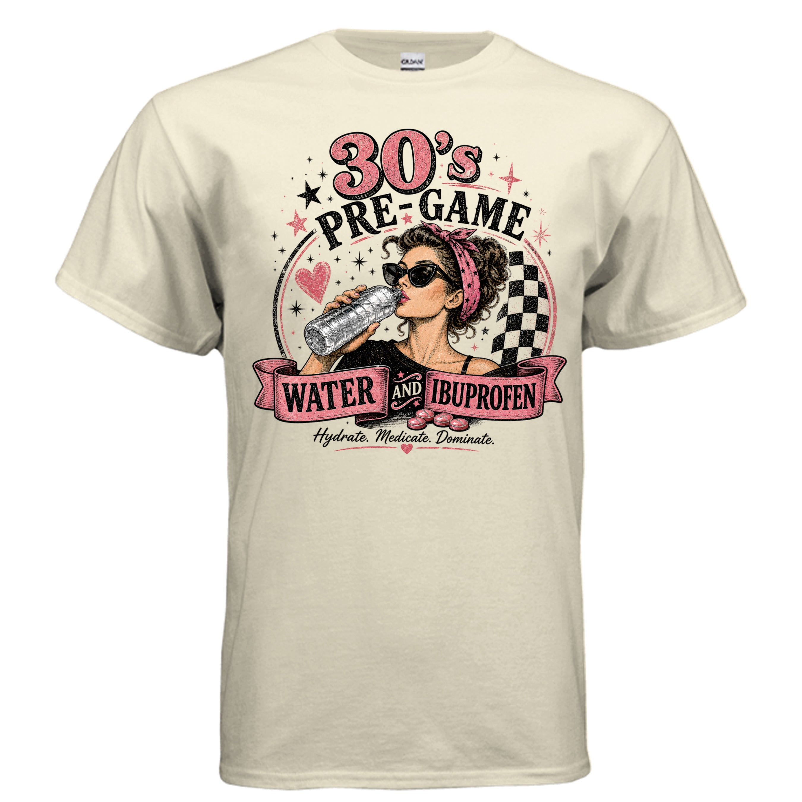 Retro vintage graphic featuring a stylish woman drinking water with the phrase "30's Pre-Game: Water and Ibuprofen," distressed typography, pink accents, and humorous adulting theme.